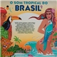 Various - O Som Tropical Do Brasil 2